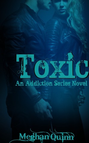 Toxic by Meghan Quinn