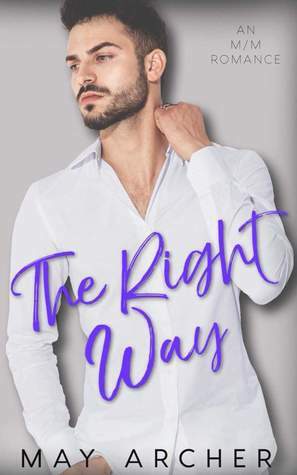 The Right Way by May Archer
