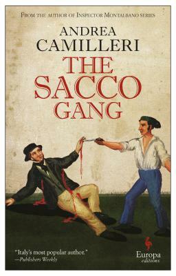 The Sacco Gang by Andrea Camilleri