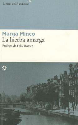 La Hierba Amarga by Marga Minco