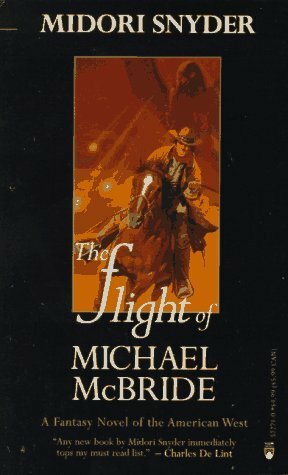 The Flight of Michael McBride by Midori Snyder