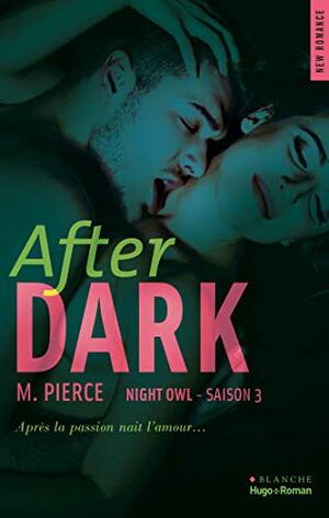 Night Owl Saison 3 After Dark by M. Pierce