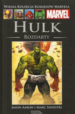 Hulk: Rozdarty by Jason Aaron