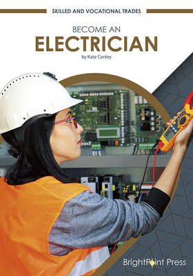 Become an Electrician by Kate Conley