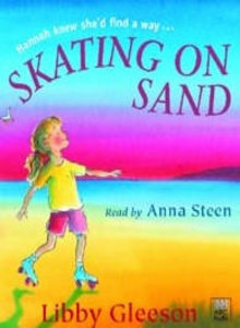 Skating on Sand by Libby Gleeson, Ann James