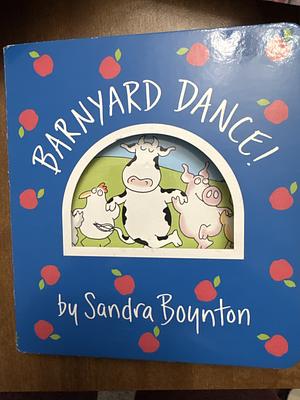 Barnyard Dance! by Sandra Boynton