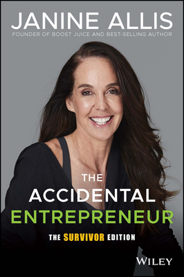 The Accidental Entrepreneur by Janine Allis