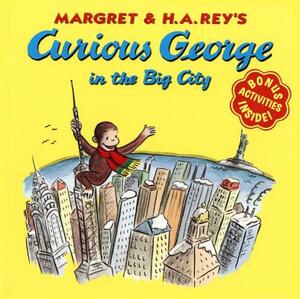 Curious George in the Big City by H.A. Rey