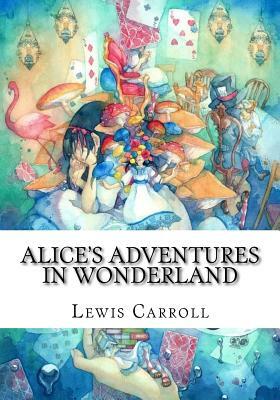 Alice's Adventures In Wonderland by Lewis Carroll