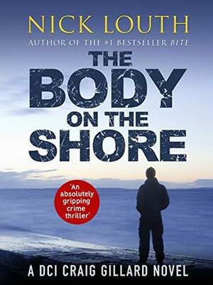 The Body on the Shore by Nick Louth