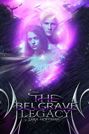 The Belgrave Legacy by Zara Hoffman