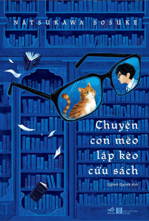 Chuyện con mèo lập kèo cứu sách by Sōsuke Natsukawa