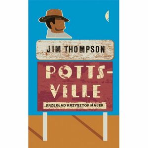 Pottsville by Jim Thompson