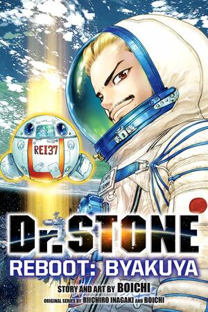 Dr. STONE Reboot: Byakuya by Riichiro Inagaki, Boichi