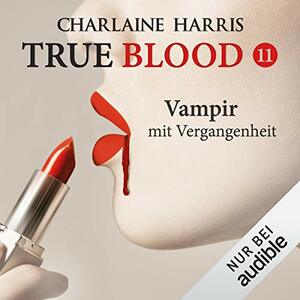 Vampir mit Vergangenheit by Charlaine Harris