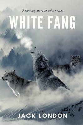 White Fang by Jack London