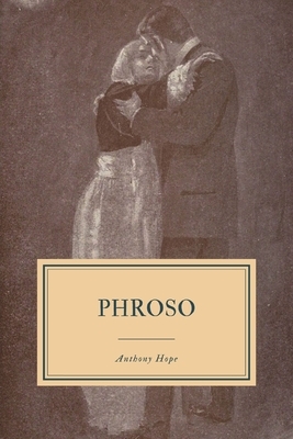 Phroso: A Romance by Anthony Hope