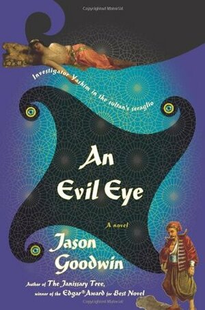 An Evil Eye by Jason Goodwin