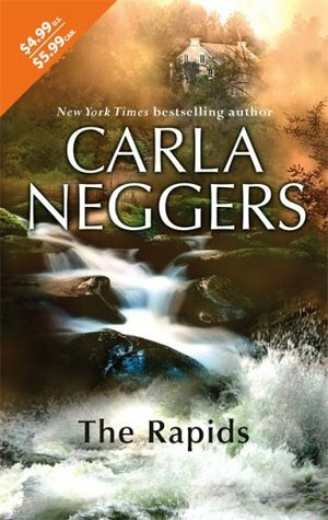 The Rapids by Carla Neggers