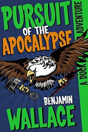 Pursuit of the Apocalypse by Benjamin Wallace
