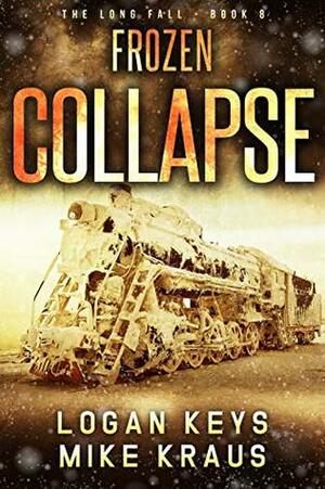 Frozen Collapse by Mike Kraus, Logan Keys