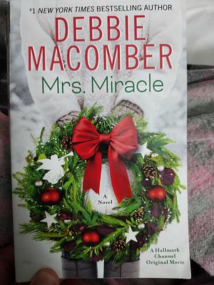 Mrs. Miracle by Debbie Macomber