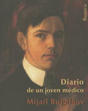 Diario de Un Joven Medico by Mijail Bulgakov