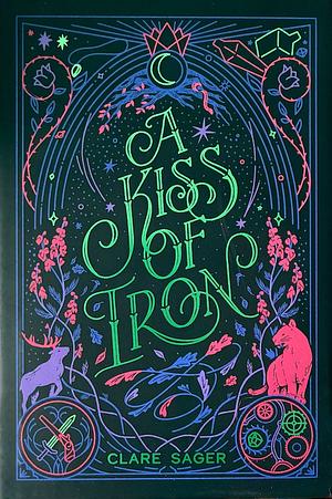 A Kiss of Iron by Clare Sager