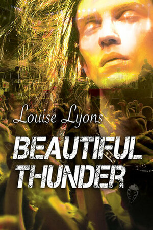 Beautiful Thunder by Louise Lyons