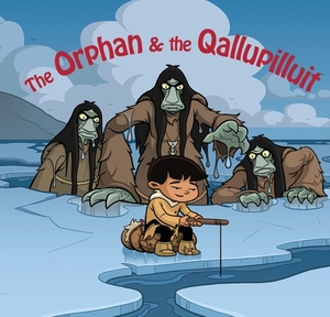 The Orphan and the Qallupilluit: English Edition by Neil Christopher