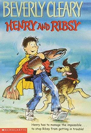 Henry And Ribsy by Beverly Cleary