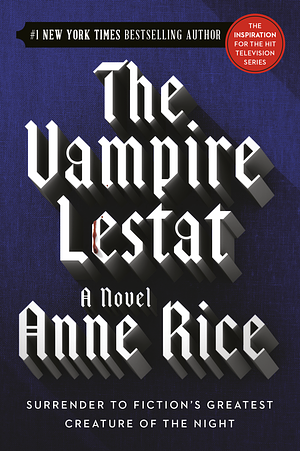 The Vampire Lestat by Anne Rice