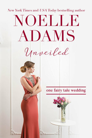 Unveiled by Noelle Adams