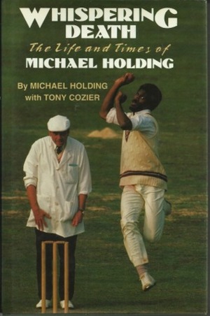 Whispering Death by Michael Holding, Tony Cozier