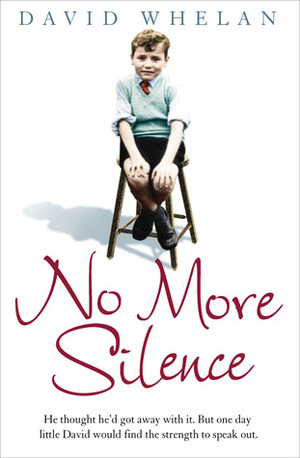 No More Silence by David Whelan, Marion Scott, Jim McBeth