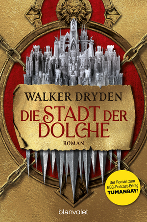 Die Stadt der Dolche by Walker Dryden