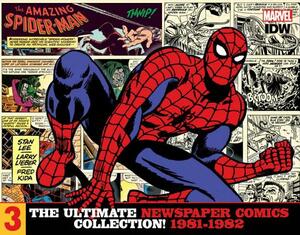 The Amazing Spider-Man: The Ultimate Newspaper Comics Collection Volume 3 (1981- 1982) by Stan Lee