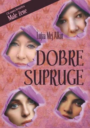 Dobre supruge by Louisa May Alcott