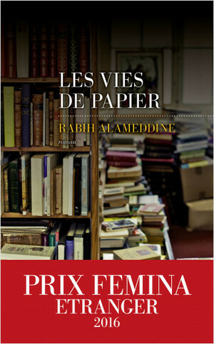 Les Vies de papier by Rabih Alameddine
