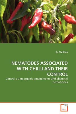 Nematodes Associated with Chilli and Their Control by Dr Aly Khan