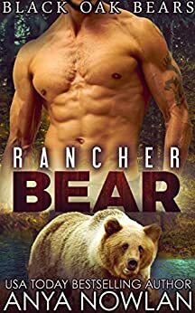 Rancher Bear by Anya Nowlan