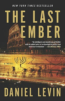 The Last Ember by Daniel Levin