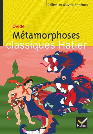 Métamorphoses by Anne Videau, Marie-Hélène Philippe, Ovid