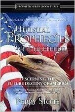 Unusual Prophecies Being Fulfilled Book 3 (Prophetic Series, Vol 3) by Perry Stone