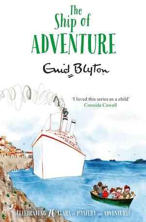 The Ship of Adventure by Enid Blyton