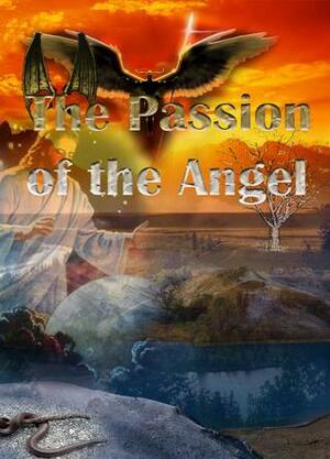 The Passion of an Angel by Edward Jamieson