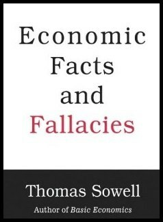 Economic Facts and Fallacies by Thomas Sowell