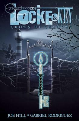 Locke & Key, Vol. 3: Crown of Shadows by Joe Hill