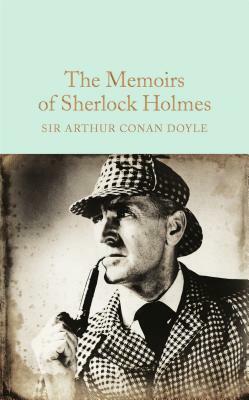 The Memoirs of Sherlock Holmes by Arthur Conan Doyle