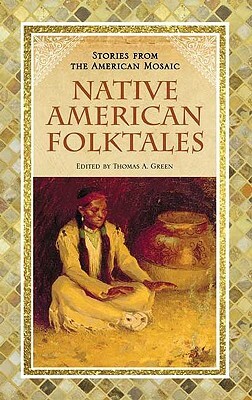 Native American Folktales by Thomas A. Green